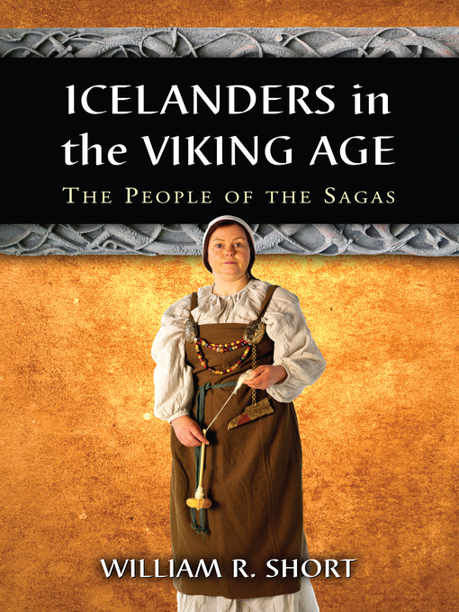 Title details for Icelanders in the Viking Age by William R. Short - Available